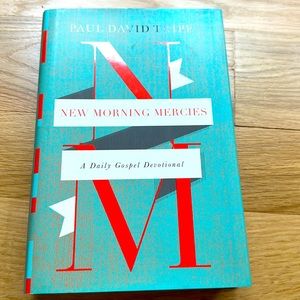 New Morning Mercies - hardback book by Paul David Tripp